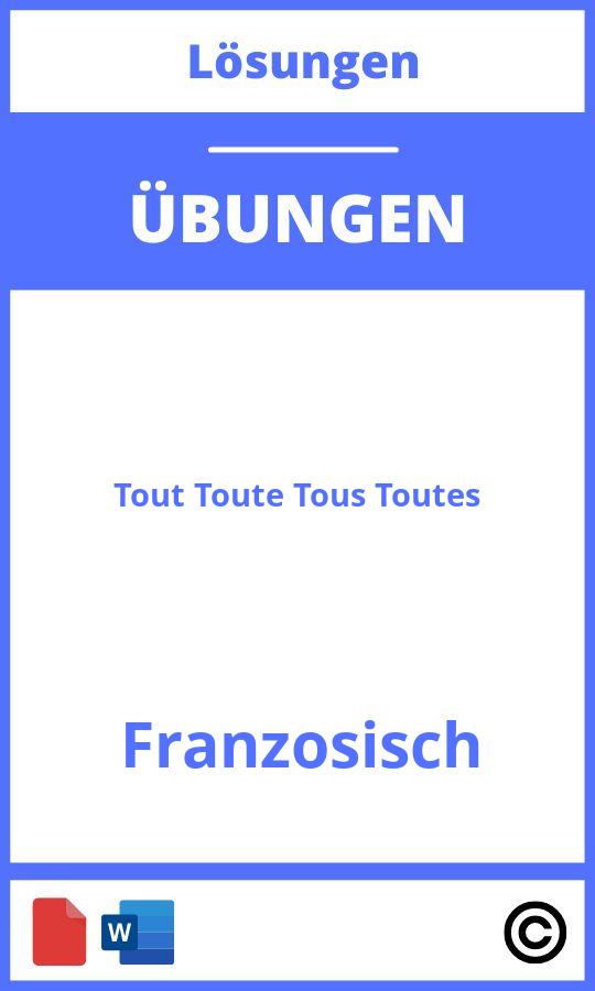 Tout Toute Tous Toutes Übungen Pdf Französisch